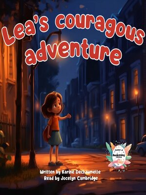 cover image of Lea's courageous adventure